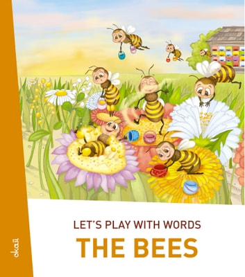 Let's play with words… The Bees: The essential vocabulary