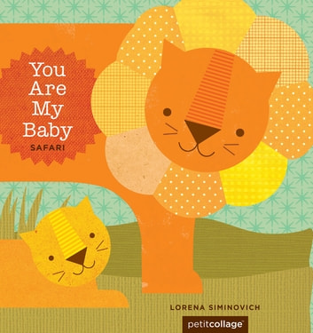 You Are My Baby: Safari